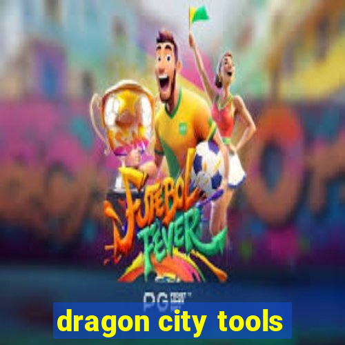 dragon city tools